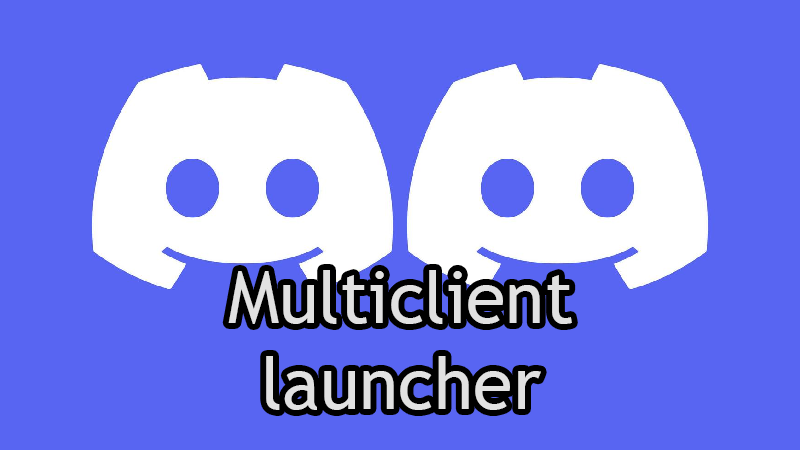 Discord Multiclient Launcher